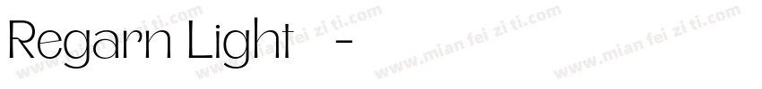 Regarn Light 字体字体转换